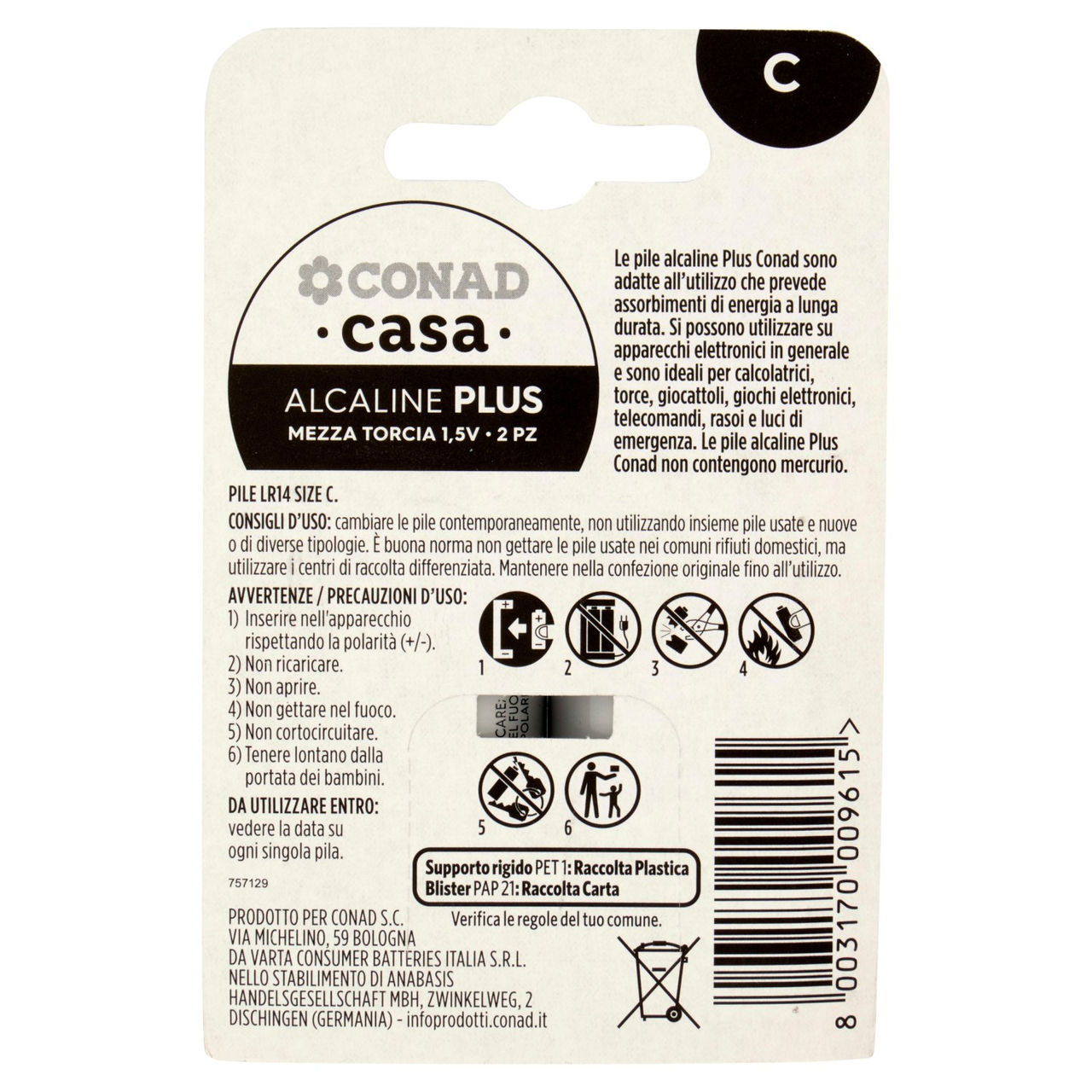 CONAD casa Pile Alcaline Plus Mezza Torcia 1,5V 2 pz