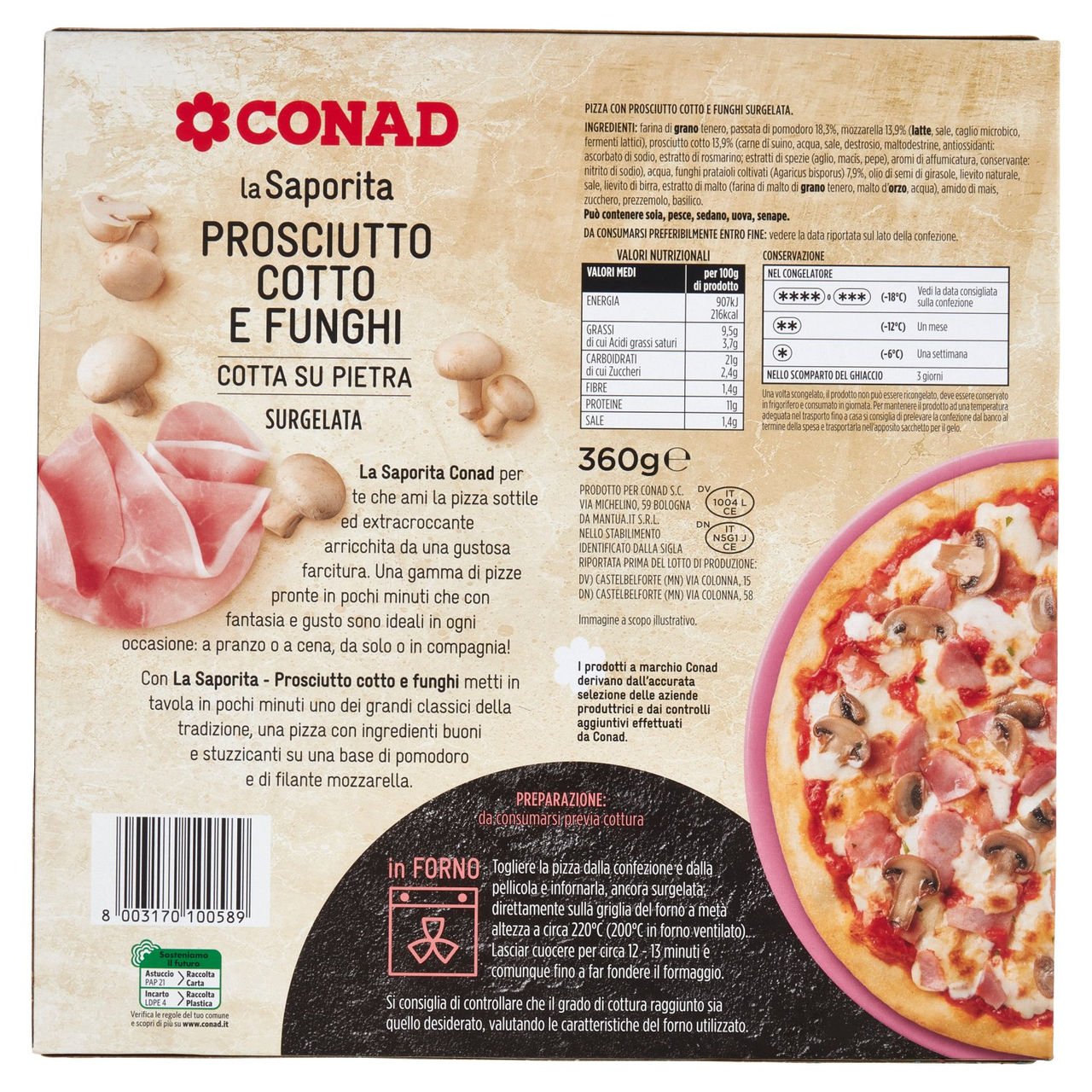 CONAD la Saporita Prosciutto Cotto e Funghi 1 Pizza Surgelata 360 g