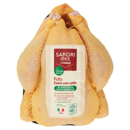 SAPORI & IDEE CONAD Percorso Qualità Pollo Come una volta Senza Uso di Antibiotici Pollo a Busto